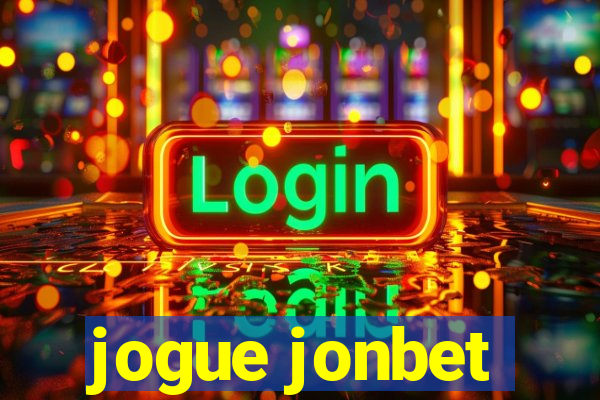 jogue jonbet